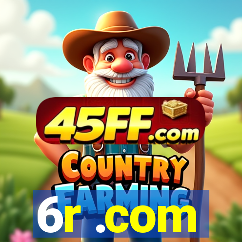 6r .com